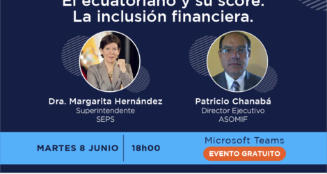 Conversatorio: El ecuatoriano y su score