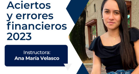 WEBINAR: Aciertos y errores financieros 2023