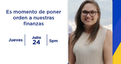 WEBINAR: Es momento de poner orden a nuestras finanzas